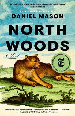THE NORTH WOODS - MASON. DANIEL